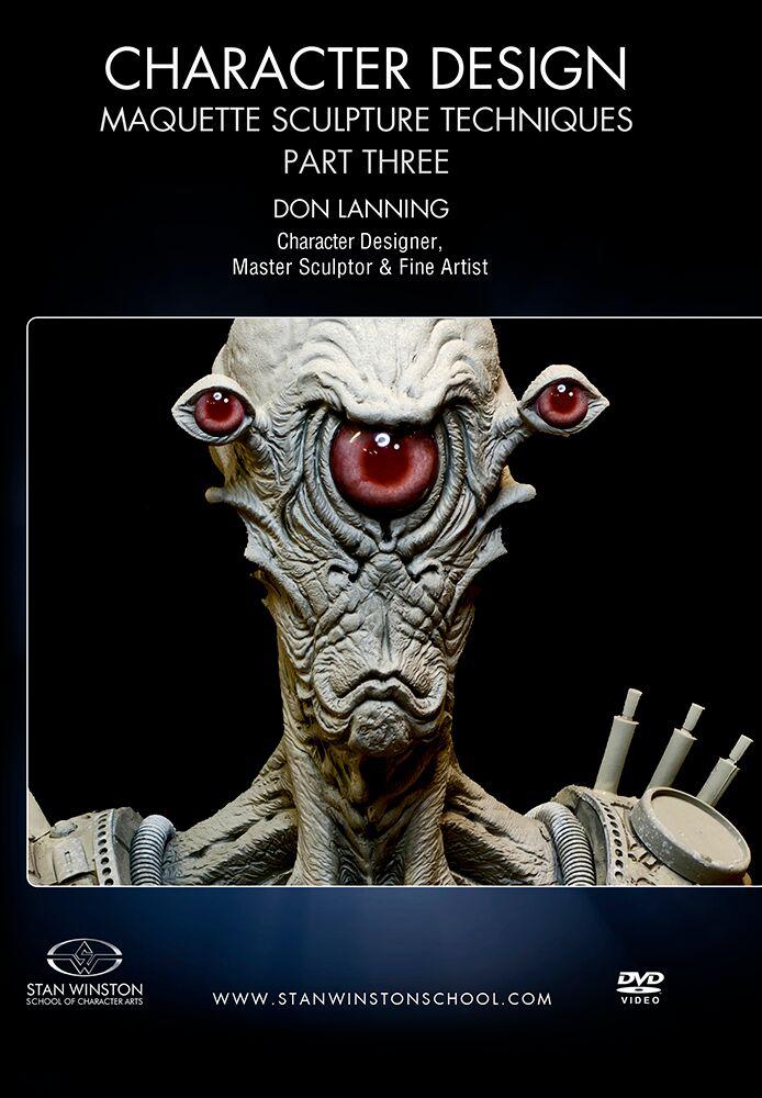 Stan Winston Studio Character Design - Maquette Sculpture Techniques (DVD) SFX Videos Part 3: Space Creature